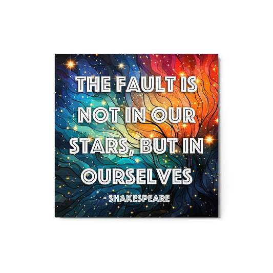 The Fault Is Not In Our Stars High Quality Metal Print Artwork 12X12 1