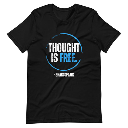 Thought Is Free Pre Shrunk Unisex T Shirt 100 Cotton 1