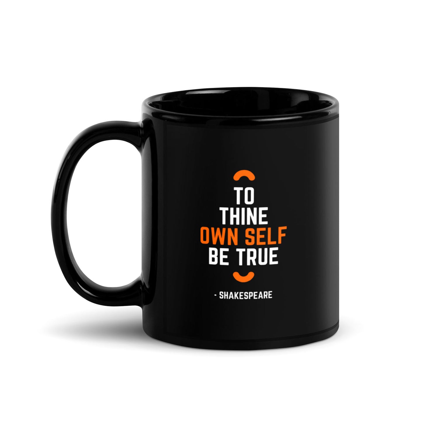 To Thine Own Self Be True Glossy Ceramic Mug 1