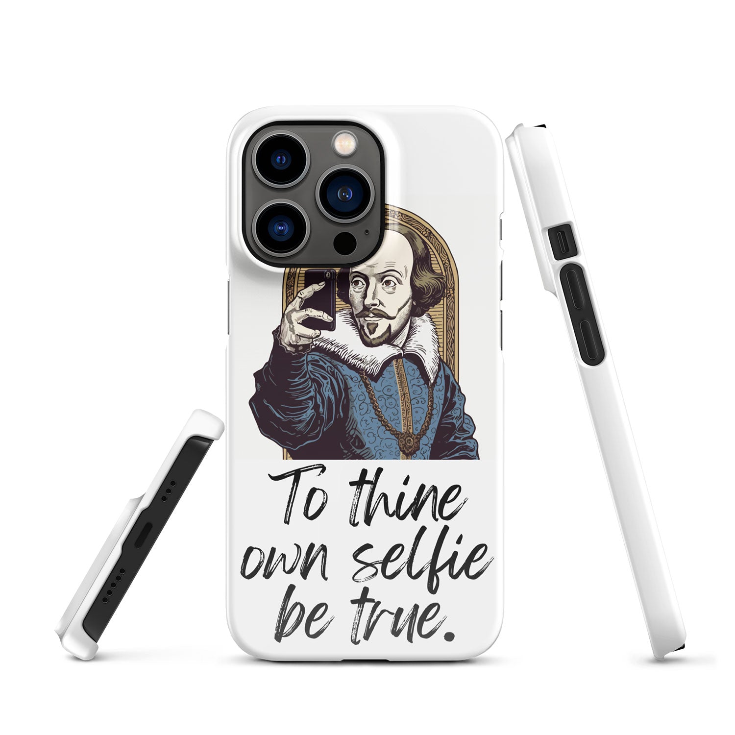 To Thine Own Selfie Be True Lightweight Iphone Case Iphone 13 Pro Front 65222Dadb8C03