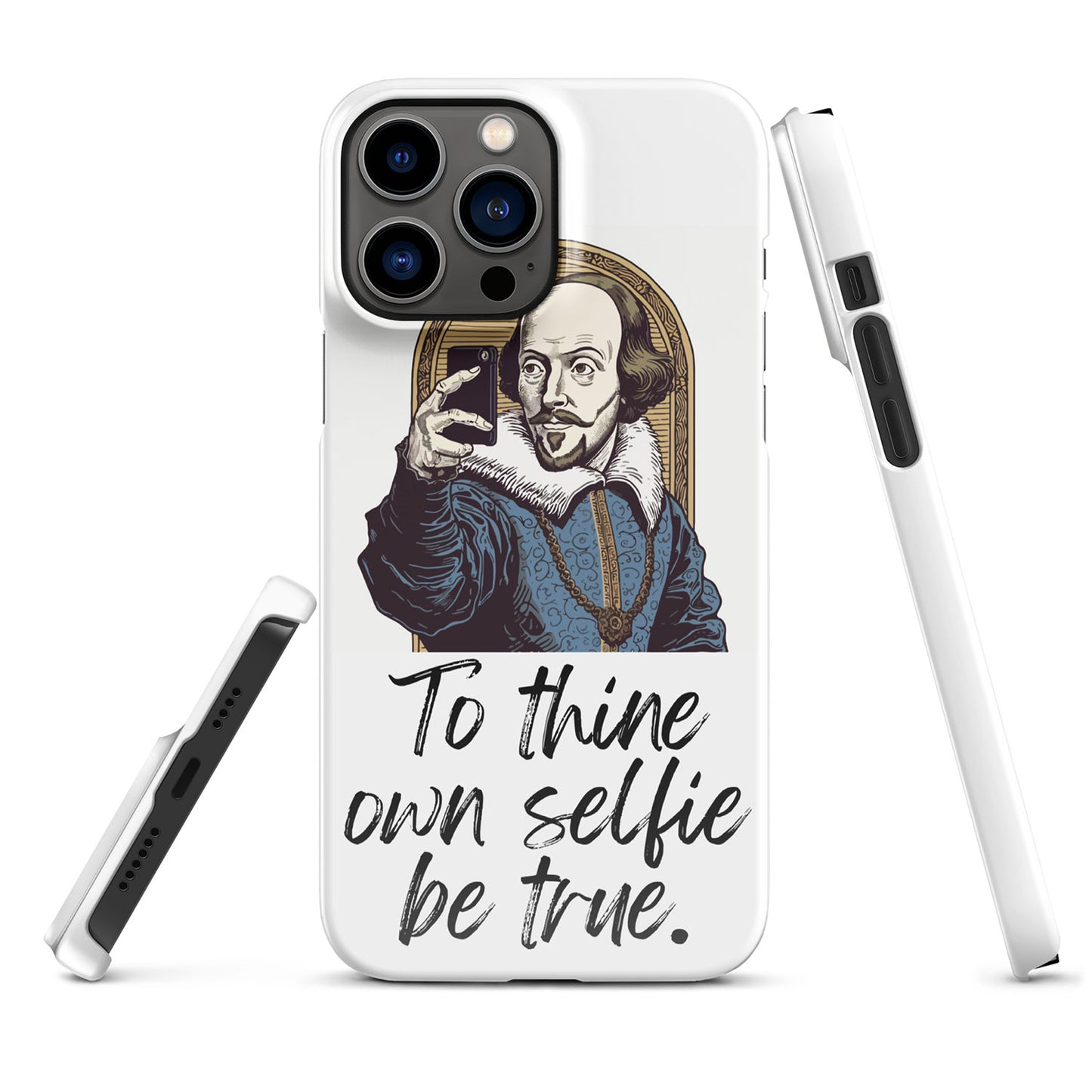To Thine Own Selfie Be True Lightweight Iphone Case Iphone 13 Pro Max Front 65222Dadb8C3E