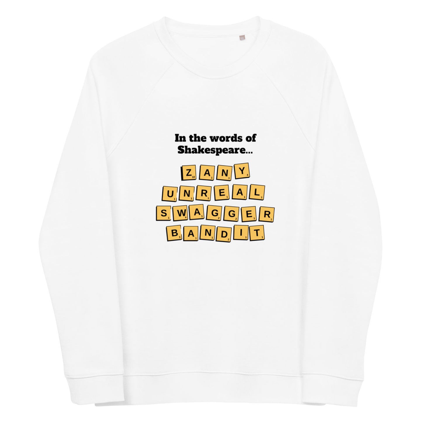 In The Words Of Shakespeare Unisex Sweatshirt 1